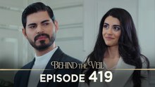 Gelin 419.Bölüm - Behind the Veil Episode 419 [ Season 3 ]