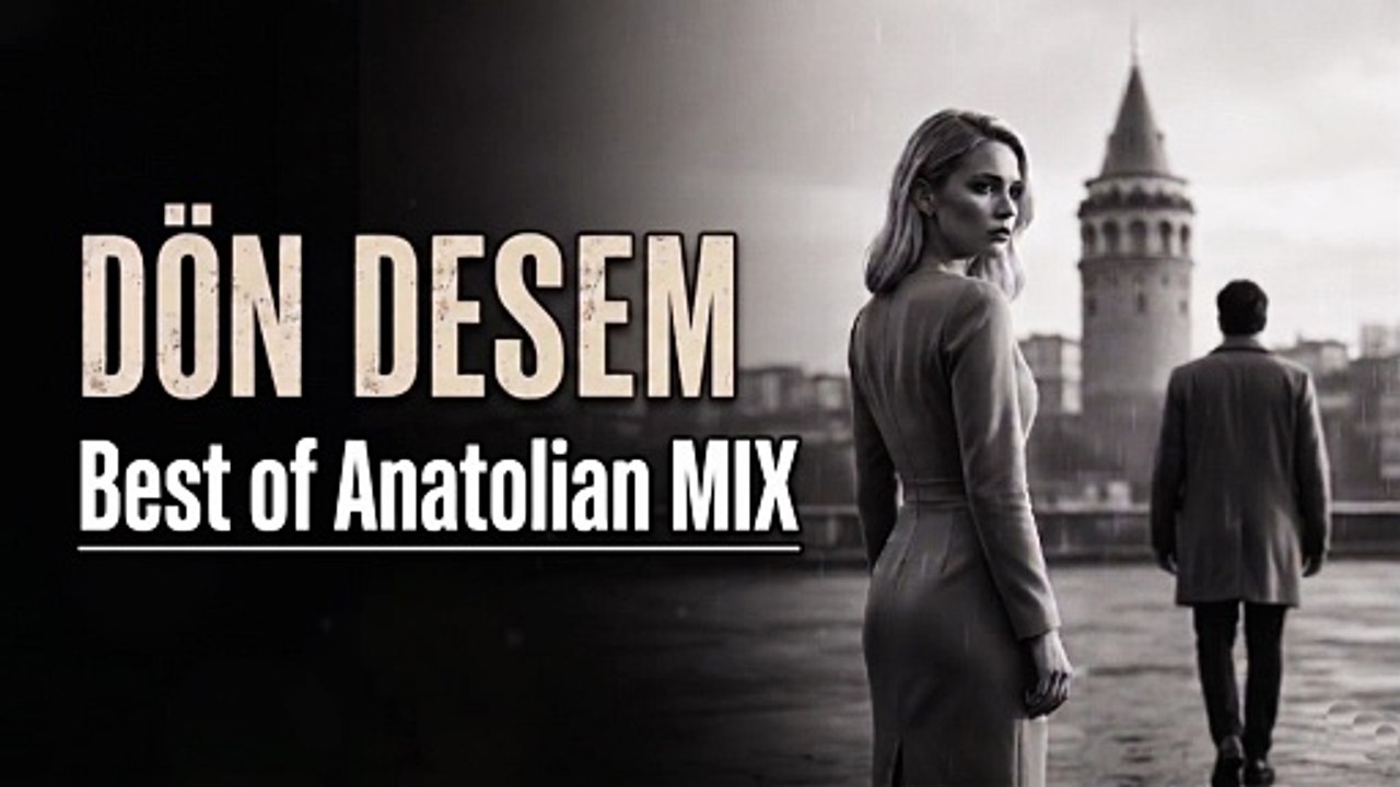Dön Desem - Özcan Deniz - Psychedelic Anatolian  Retro Edit Version