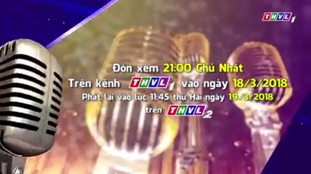 Ai sẽ thành sao Mùa 2 2018 | Trailer trên THVL1