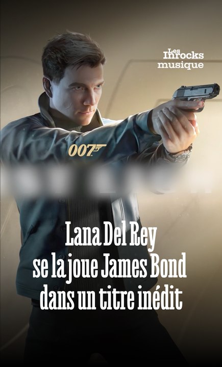 Lana Del Rey se la joue James Bond dans un titre inédit