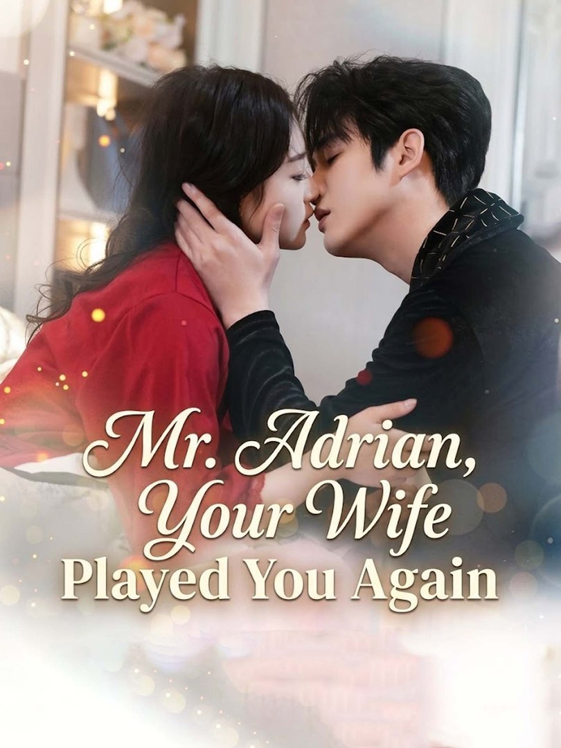 Mr Adrian Your Wife Played You Again Englishsub