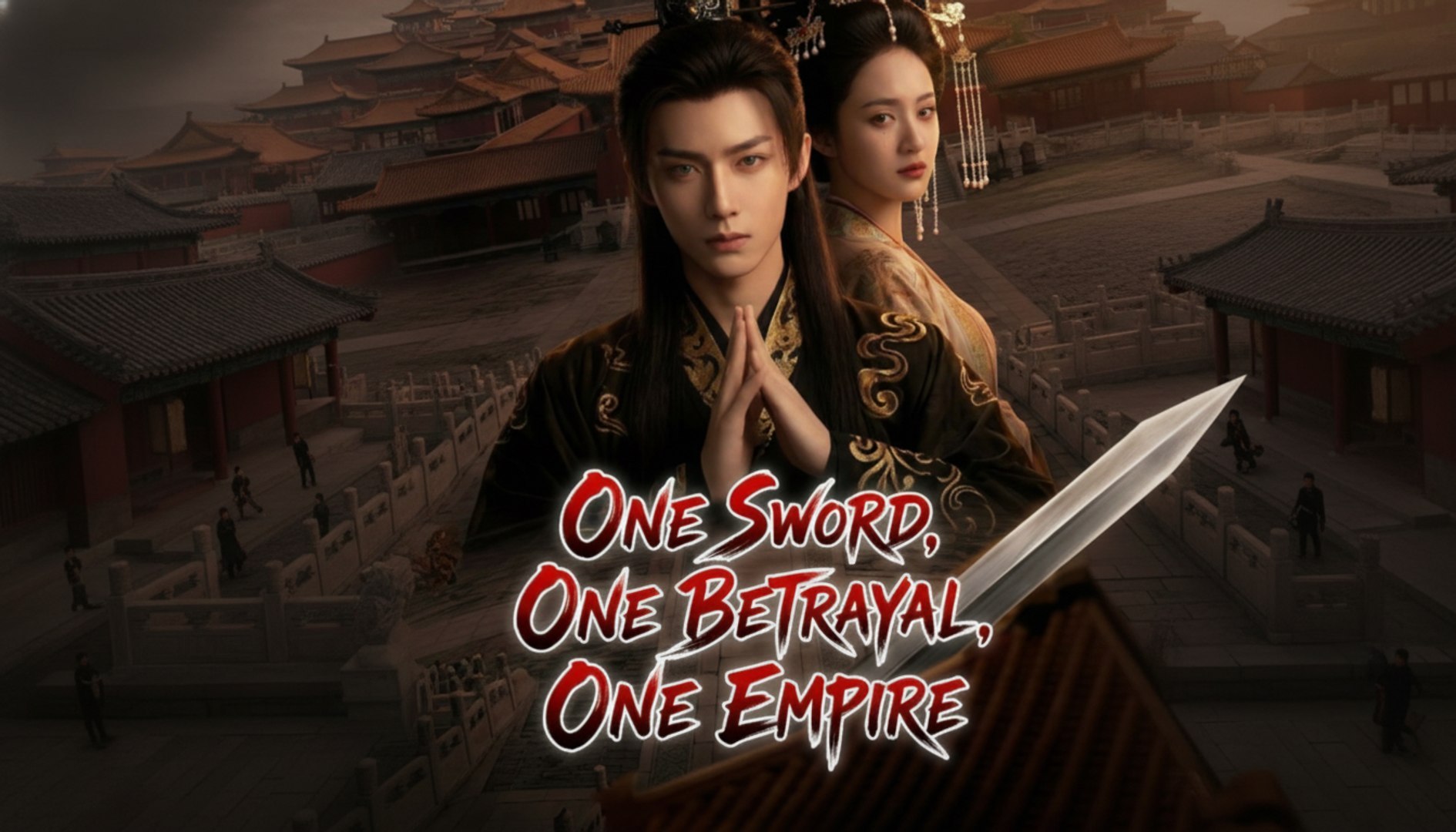 ⁣One Sword, One Betrayal, One Empire Englishsub