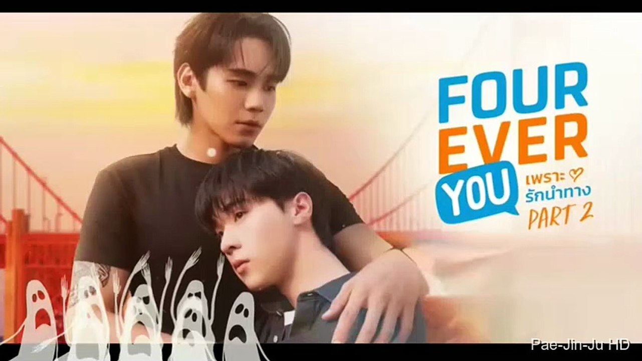 Fourever You part 2 ep 11