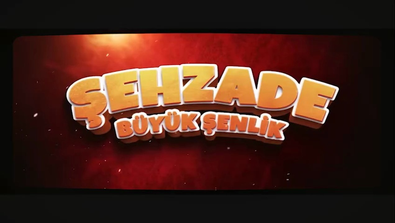Şehzade: Büyük Şenlik | Fragman