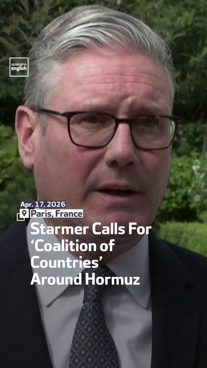 Starmer Calls For ‘Coalition of Countries’ Around Hormuz