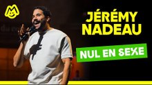Jérémy Nadeau – Nul en s*xe