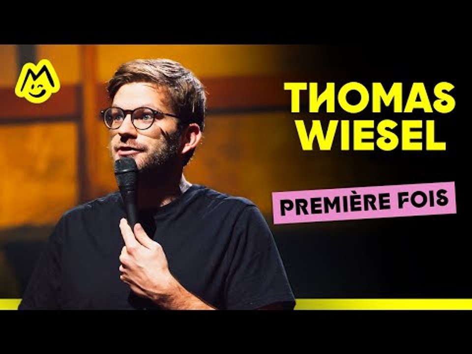 Thomas Wiesel – Première fois
