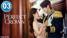Ep.3 Perfect Crown (2026) Engsub