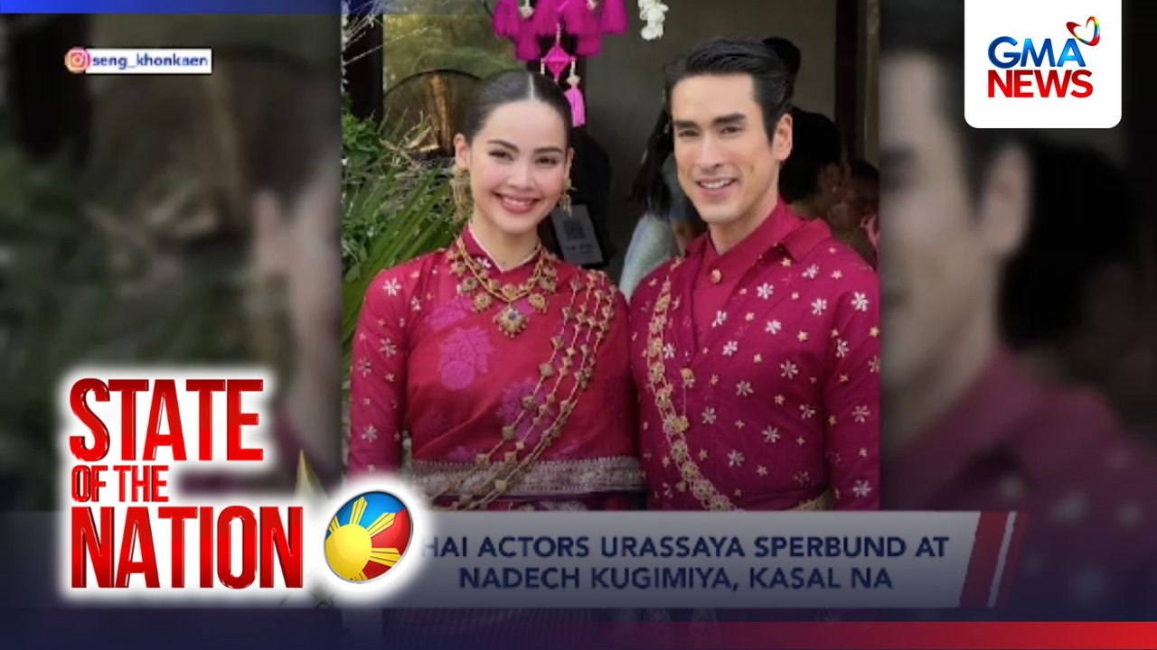 Thai actors Urassaya Sperbund at Nadech Kugimiya, kasal na | SONA