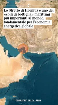 Cosa sta succedendo nello Stretto di Hormuz (e perché è strategico): la mappa animata