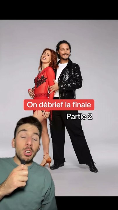 On débrief la finale de DALS (partie 2)