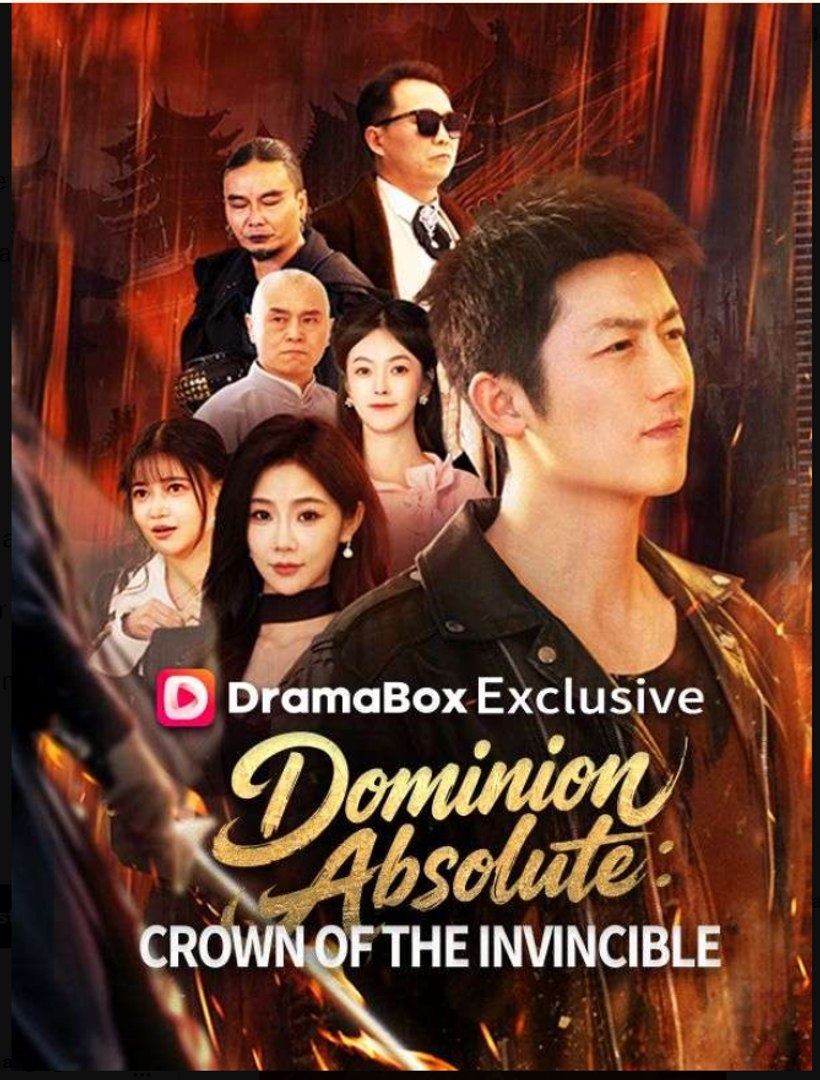 Dominion Absolute: Crown of the Invincible- Full Drama Movie English Sub