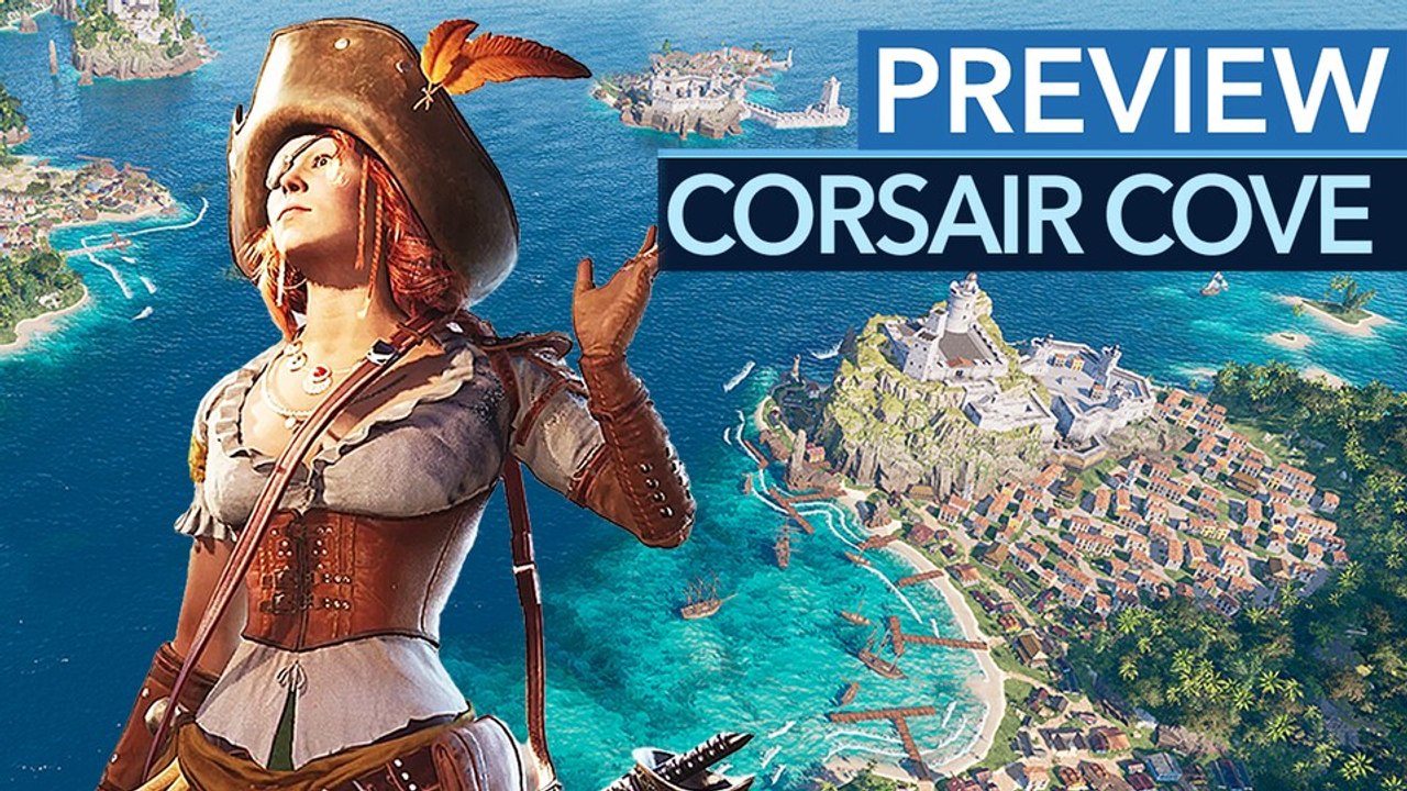 Corsair cove - vorschau-video: weltpremiere für das piraten-aufbauspiel