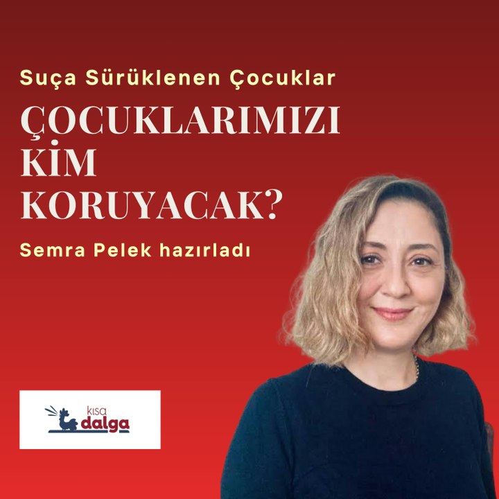 Çocuklara kıymayın efendiler: Suça sürüklenen çocukların sorumlusu kim?