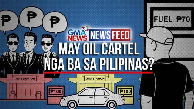 May oil cartel nga ba sa Pilipinas? | GMA News Feed