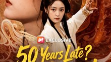 50 Years Late? That’s Revenge! Fu|| EP | Rebirth Revenge Chinese Drama