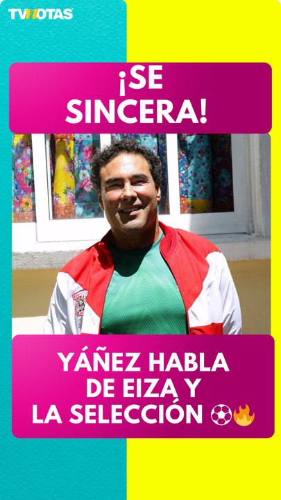 Eduardo Yáñez habla de Ernesto Alonso, Eiza González y la selección mexicana 😱