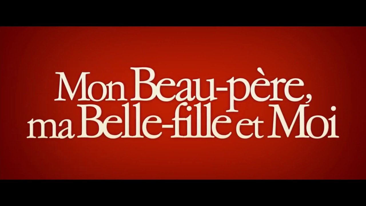MON BEAU-PÈRE, MA BELLE-FILLE ET MOI (2026) Bande Annonce VF - HD
