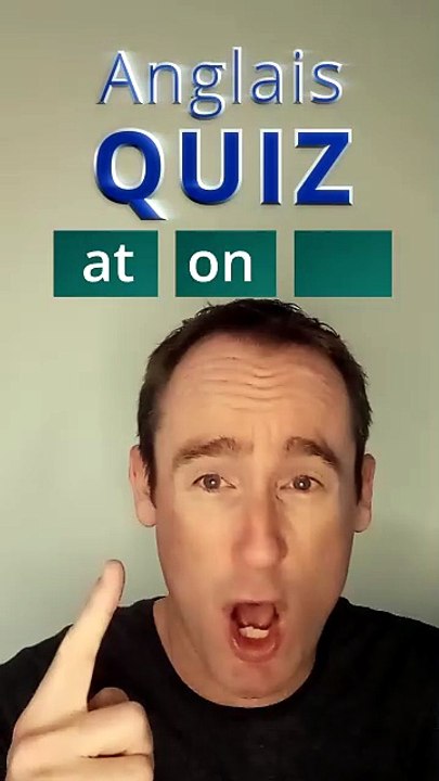 Prépositions de temps en anglais - QUIZ