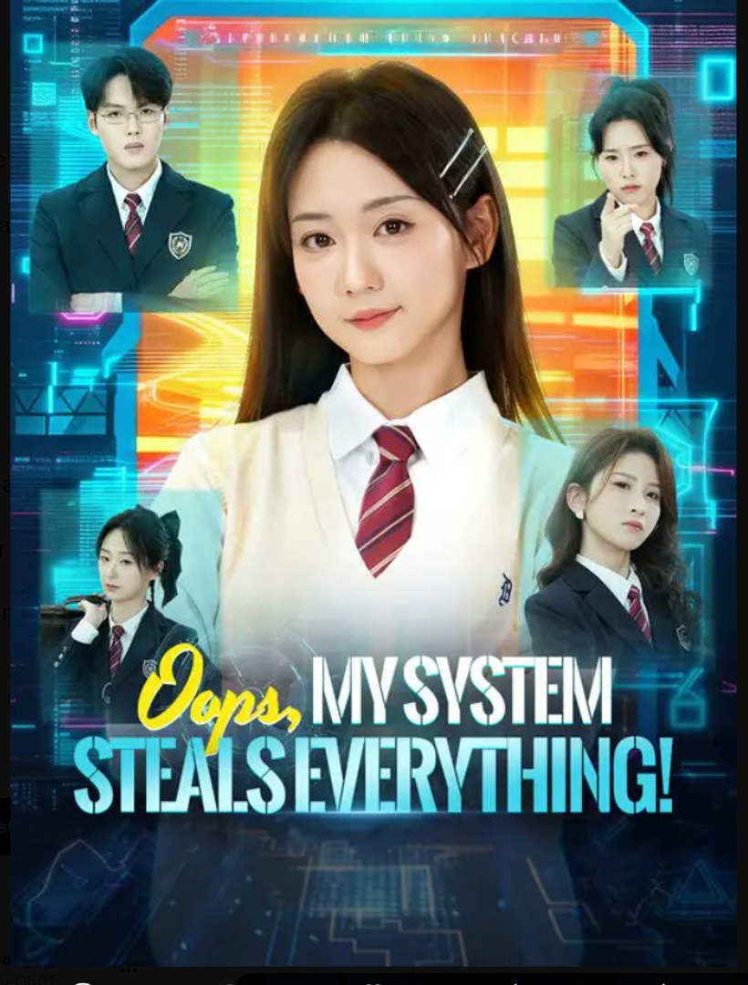 ⁣Oops My System Steals Everything- Full Drama Movie English Sub