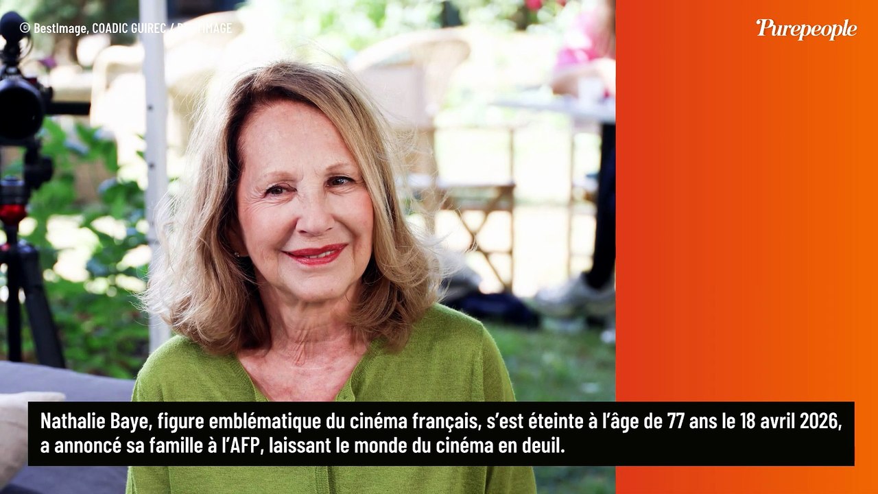 Nathalie Baye nous a quittés à 77 ans : le cinéma français perd une icône