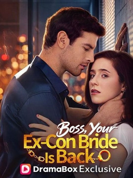 Boss, Your Ex Con Bride Is Back 🔥- Full  HD