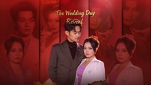 THE WEDDING DAY REVEAL FULL ENGLISH SUB