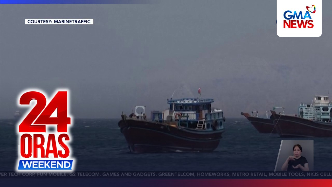 Mahigit 200 Pinoy seafarers, nakalabas na ng Strait of Hormuz—DMW | 24 Oras Weekend