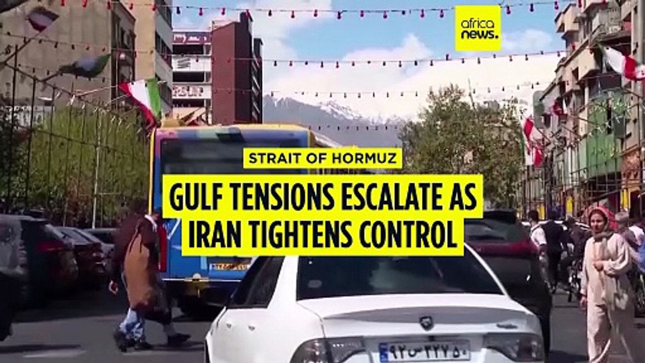 Gulf tensions escalate as Iran tightens control of Strait of Hormuz