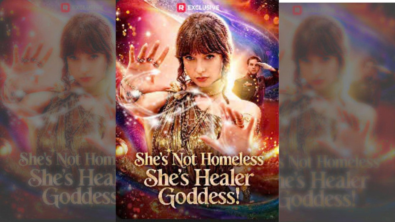 🔥 She's Not Homeless, She's A Healer Goddess! Hidden Identity