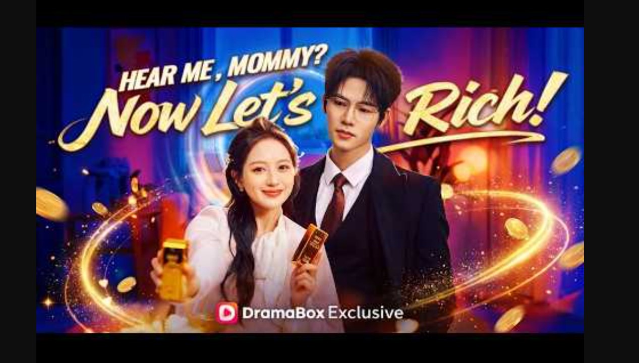 [NEW HOT🔥] Hear Me, Mommy Now Let s Get Rich! Full