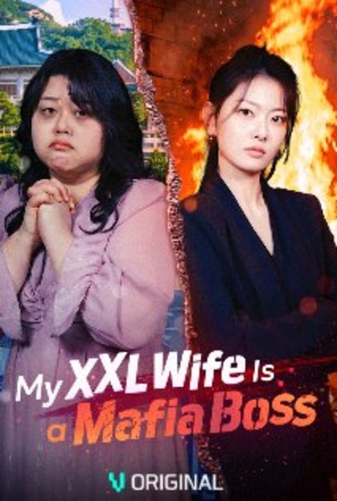 [HOT MOVIE 🔥] My XXL Wife Is a Mafia Boss (Vigloo)