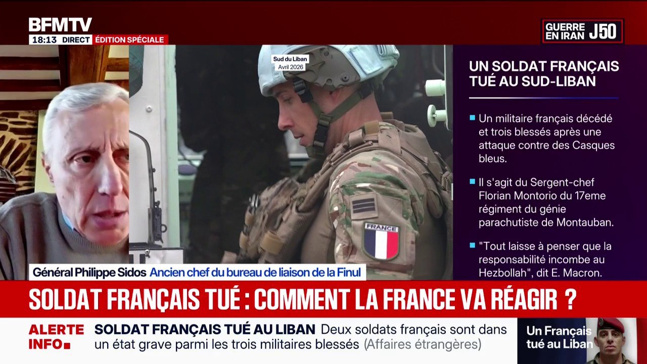 Soldat français tué au Liban: “Ce sont des soldats français qui ont été visés” car “ils sont parmi les plus actifs” dans la région, estime le Général Philippe Sidos, ancien chef du bureau de liaison de la Finul