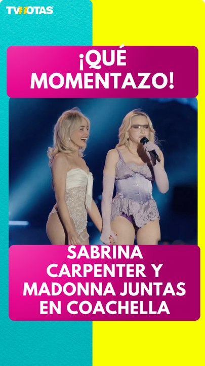 Sabrina Carpenter y Madonna juntas en Coachella