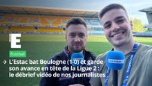 L’Estac bat Boulogne (1-0) et garde son avance en tête de la Ligue 2 : le débrief vidéo de nos journalistes