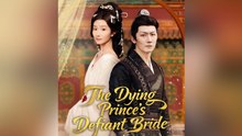 The Dying Prince's Defiant Bride