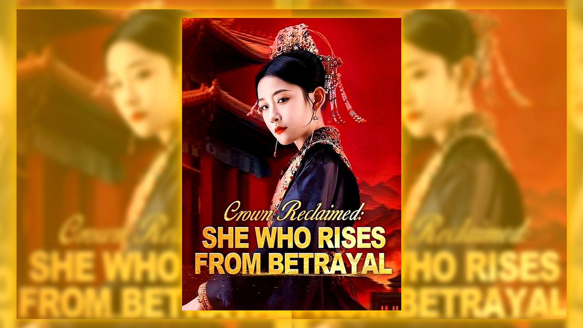 ⁣Crown Reclaimed She Who Rises From Betrayal Hd