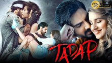 Tadap 2025 Hindi Movie [Full Movie] [English Subs]Full EP - Full
