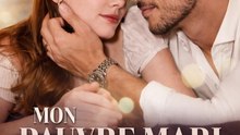 Mon Pauvre Mari est Milliardaire Épisode Complet | Romance, Mariage Secret, Milliardaire
