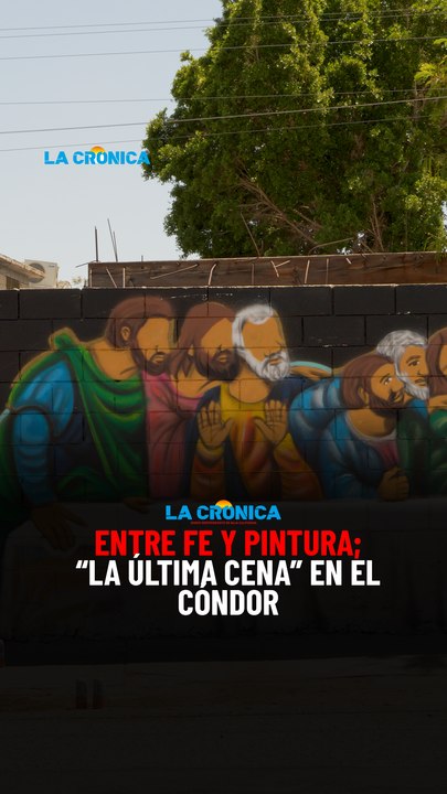 Entre fe y pintura; “La Última Cena” en el Cóndor
