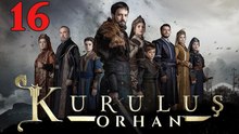 Kurulus Orhan - Episode 16 (English Subtitle)
