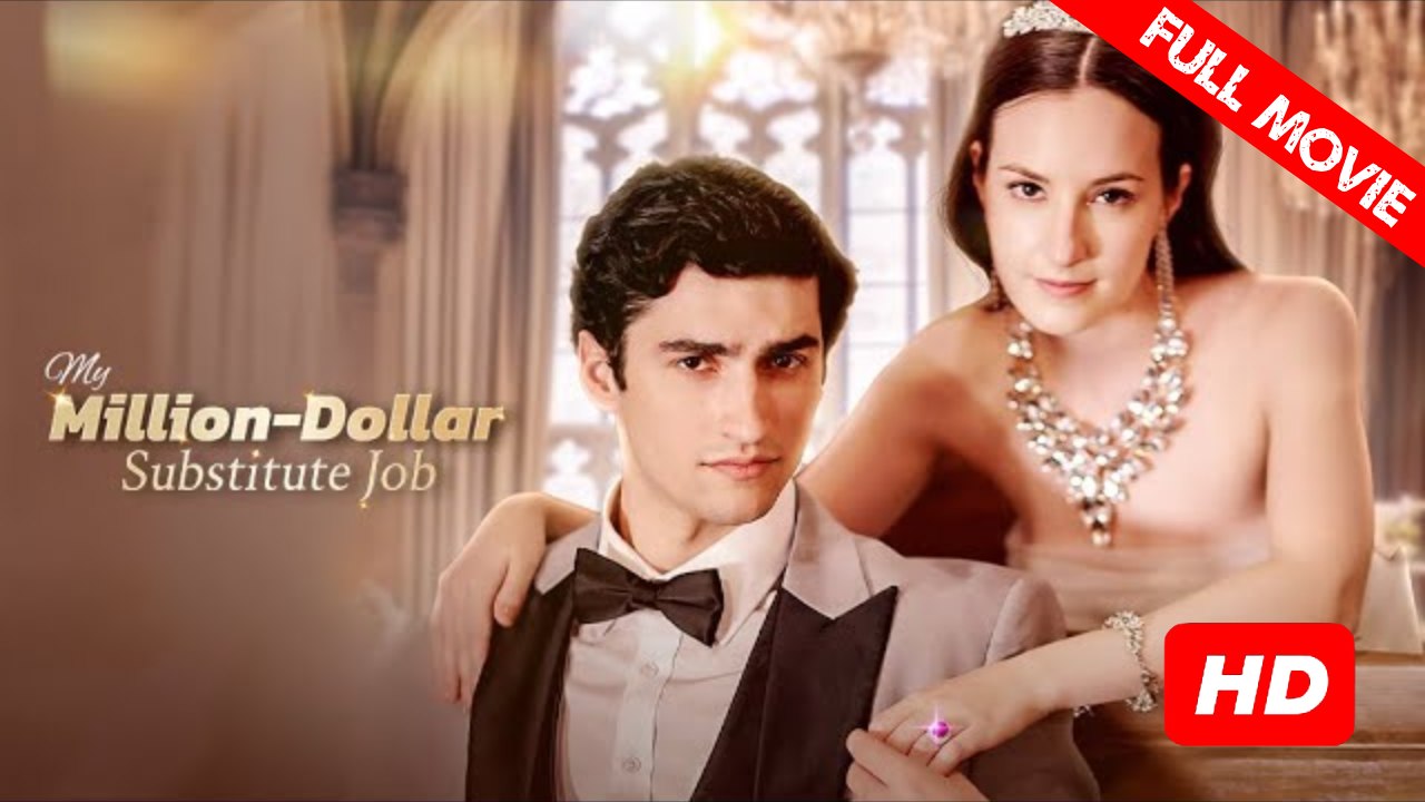 My Million-Dollar Substitute Job Hd - Best Drama Shortfilms Hot Romance Sweet Romance Modern Emotional Goofy Romantic Sharp-Tongued Shocking - Full HD Movie