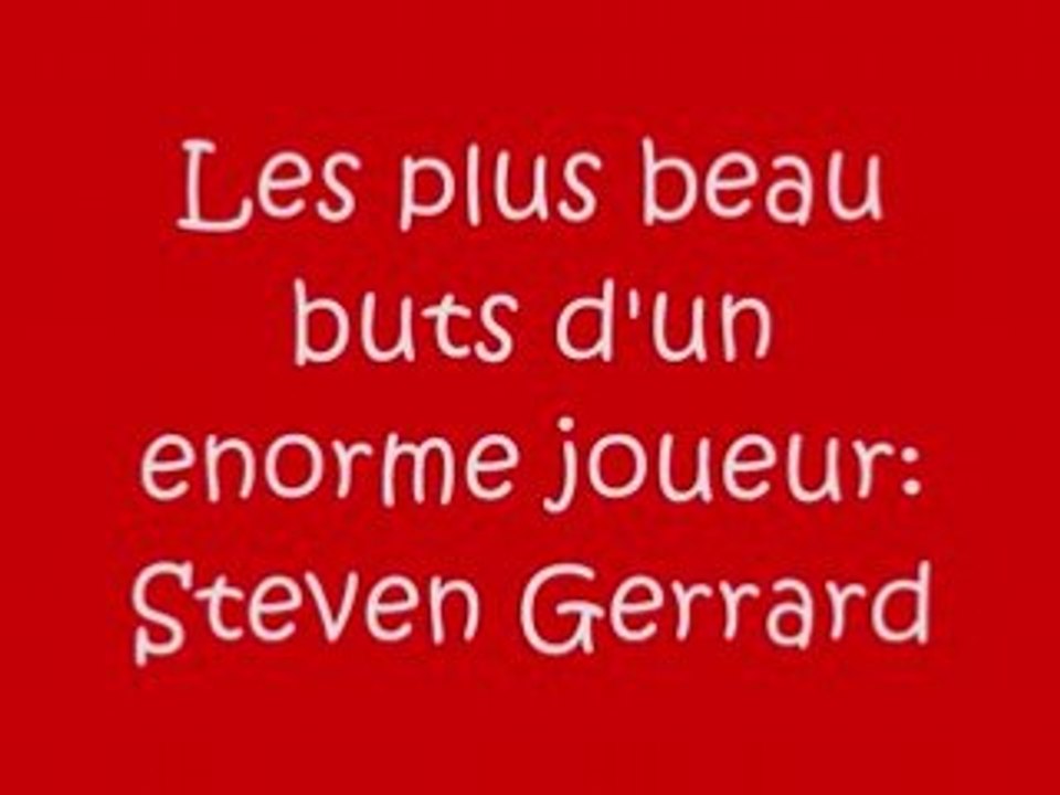 Steven Gerrard Goals