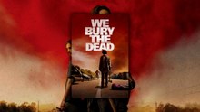 We Bury the Dead (2026) | Official Trailer [HD]