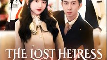 The Lost Heiress Is Back