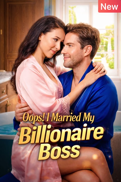 Oops! Married My Billionaire Boss Episode Engsub Comedia RomáNtica