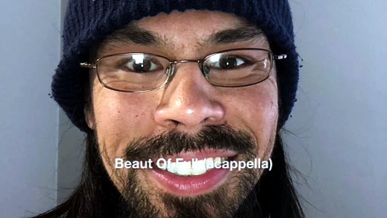 Beaut Of Full (acappella)