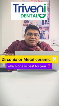 Metal Ceramic Vs Zirconia: Which is the Best Dental Cap? | Triveni Dental | Dr. Kapil Sharma