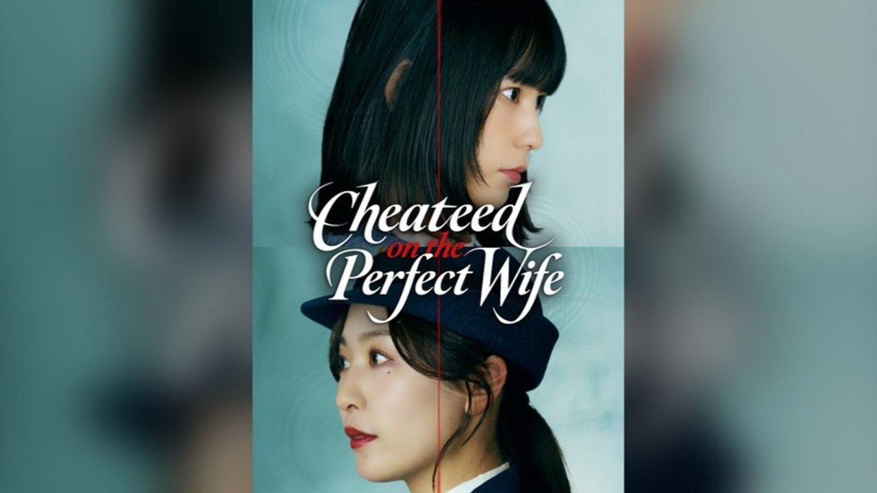 Cheated On The Perfect Wife Engsub 🌍 Mega 🔥