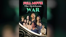 The Heirloom War - Full Movie